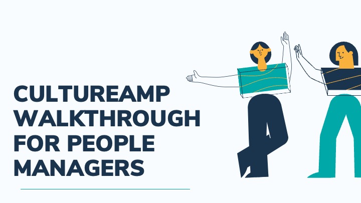 CultureAmp Walkthrough: 1:1, Goals, and Personal Development